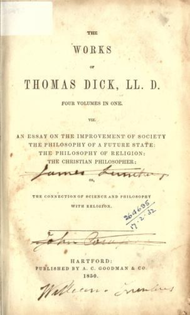 Offenes Buch mit dem Titel "The Works of Thomas Dick, LL.D. Four Volumes in One: An Essay on the Improvement of Society, the Philosophy of a Future State, and the Christian Philosophy of Religion" auf dem Cover.