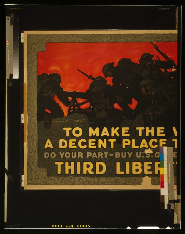 Plakat mit schwarzem Hintergrund und weißer Schrift, die "To Make the Decent Place Do Your Part-Buy U.S. Third Liberty" lautet, mit mehreren Personen, einige halten Waffen.